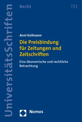 Kollmann |  Die Preisbindung für Zeitungen und Zeitschriften | Buch |  Sack Fachmedien