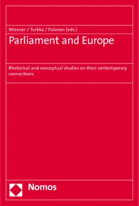 Wiesner / Turkka / Palonen |  Parliament and Europe | Buch |  Sack Fachmedien