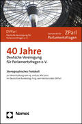 Hefty / Oberreuter |  40 Jahre Deutsche Vereinigung für Parlamentsfragen e.V. | Buch |  Sack Fachmedien