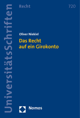 Niekiel | Das Recht auf ein Girokonto | Buch | 978-3-8329-6442-9 | sack.de