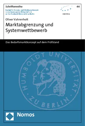Vahrenholt |  Marktabgrenzung und Systemwettbewerb | Buch |  Sack Fachmedien