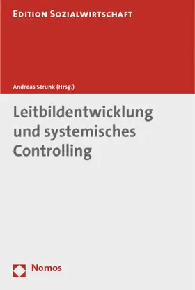 Strunk |  Leitbildentwicklung und systemisches Controlling | Buch |  Sack Fachmedien