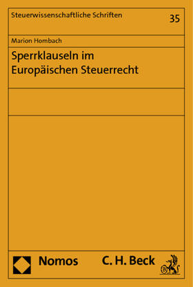 Hombach |  Hombach, M: Sperrklauseln im Europäischen Steuerrecht | Buch |  Sack Fachmedien