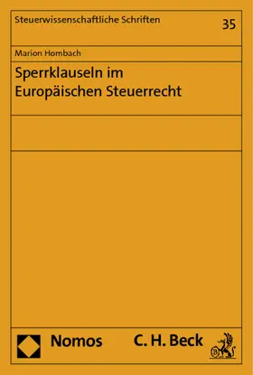Hombach |  Sperrklauseln im Europäischen Steuerrecht | Buch |  Sack Fachmedien
