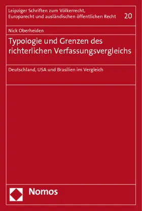 Oberheiden |  Typologie und Grenzen des richterlichen Verfassungsvergleichs | Buch |  Sack Fachmedien