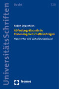 Oppenheim |  Abfindungsklauseln in Personengesellschaftverträgen | Buch |  Sack Fachmedien