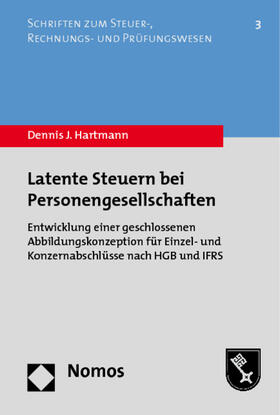 Hartmann | Hartmann, D: Latente Steuern bei Personengesellschaften | Buch | 978-3-8329-6510-5 | sack.de