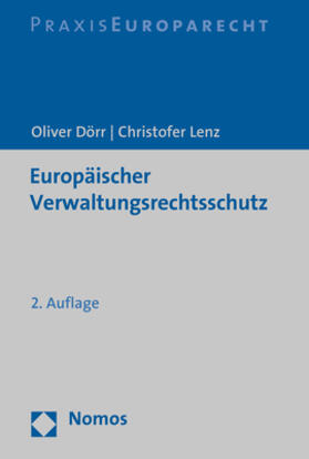 Dörr / Lenz | Europäischer Verwaltungsrechtsschutz | Buch | 978-3-8329-6519-8 | sack.de