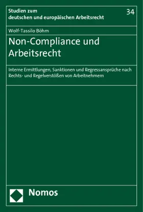 Böhm |  Non-Compliance und Arbeitsrecht | Buch |  Sack Fachmedien