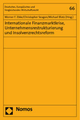 Ebke / Seagon / Blatz |  Internationale Finanzmarktkrise | Buch |  Sack Fachmedien