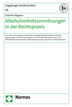 Köppert | Alkoholverbotsverordnungen in der Rechtspraxis | Buch | 978-3-8329-6554-9 | sack.de