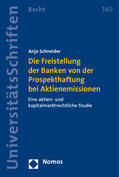 Schneider |  Die Freistellung der Banken von der Prospekthaftung bei Aktienemissionen | Buch |  Sack Fachmedien
