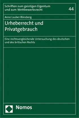 Lauber-Rönsberg |  Urheberrecht und Privatgebrauch | Buch |  Sack Fachmedien