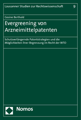 Berthold |  Berthold, G: Evergreening von Arzneimittelpatenten | Buch |  Sack Fachmedien