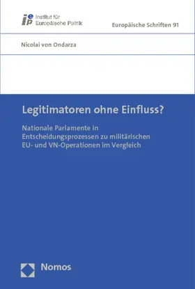 Ondarza |  Ondarza, N: Legitimatoren ohne Einfluss? | Buch |  Sack Fachmedien