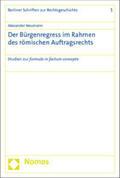 Neumann |  Neumann, A: Bürgenregress im Rahmen des röm. AuftragsR | Buch |  Sack Fachmedien