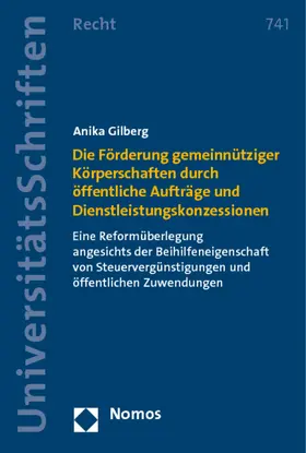 Gilberg |  Die Förderung gemeinnütziger Körperschaften durch öffentliche Aufträge und Dienstleistungskonzessionen | Buch |  Sack Fachmedien