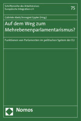 Abels / Eppler |  Auf dem Weg zum Mehrebenenparlamentarismus? | Buch |  Sack Fachmedien