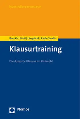 Boeckh / Gietl / Längsfeld | Klausurtraining | Buch | 978-3-8329-6703-1 | sack.de