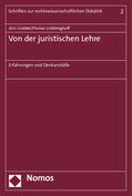 Griebel / Gröblinghoff |  Von der juristischen Lehre | Buch |  Sack Fachmedien