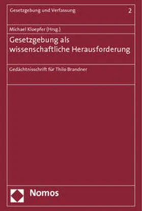 Kloepfer | Gesetzgebung als wissenschaftliche Herausforderung | Buch | 978-3-8329-6722-2 | www.sack.de