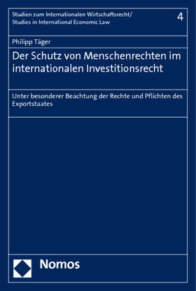 Täger | Täger, P: Schutz von Menschenrechten im internationalen Inve | Buch | 978-3-8329-6731-4 | sack.de