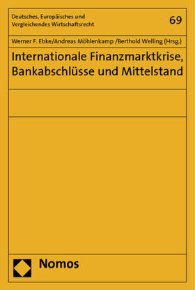Ebke / Möhlenkamp / Welling |  Internationale Finanzmarktkrise, Bankabschlüsse | Buch |  Sack Fachmedien