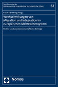 Sieveking |  Wechselwirkungen von Migration und Integration im europäisch | Buch |  Sack Fachmedien