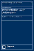 Mackenroth |  Der Rechtsstaat in der Zwickmühle? | Buch |  Sack Fachmedien