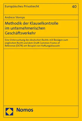 Stomps |  Methodik der Klauselkontrolle im unternehmerischen Geschäftsverkehr | Buch |  Sack Fachmedien