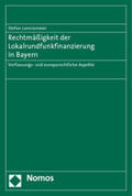 Lorenzmeier |  Lorenzmeier, S: Rechtmäßigkeit der Lokalrundfunkfinanzierung | Buch |  Sack Fachmedien