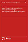 Meusch |  Meusch, A: Moral Hazard in d. gesetzl. Krankenversicherung | Buch |  Sack Fachmedien