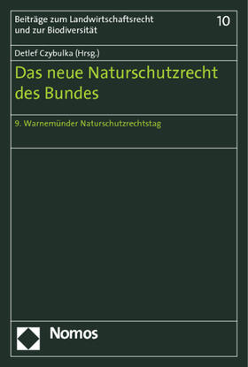 Czybulka | neue Naturschutzrecht des Bundes | Buch | 978-3-8329-6817-5 | sack.de