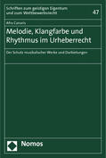 Canaris |  Melodie, Klangfarbe und Rhythmus im Urheberrecht | Buch |  Sack Fachmedien