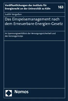 Vergoßen |  Das Einspeisemanagement nach dem Erneuerbare-Energien-Gesetz | Buch |  Sack Fachmedien