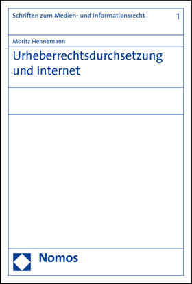 Hennemann | Hennemann, M: Urheberrechtsdurchsetzung und Internet | Buch | 978-3-8329-6870-0 | sack.de