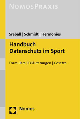 Sreball / Schmidt / Hermonies |  Handbuch Datenschutz im Sport | Buch |  Sack Fachmedien