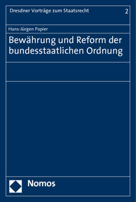 Papier | Papier, H: Bewährung und Reform der bundesstaat. Ordnung | Buch | 978-3-8329-6912-7 | sack.de