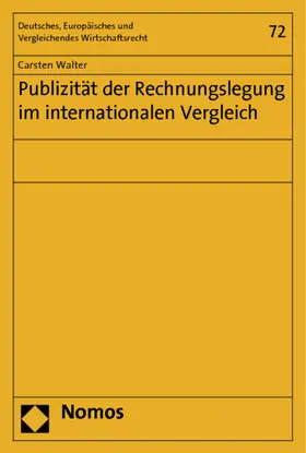 Walter |  Publizität der Rechnungslegung im internationalen Vergleich | Buch |  Sack Fachmedien