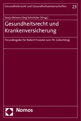 Reimer / Schnitzler |  Gesundheitsrecht und Krankenversicherung | Buch |  Sack Fachmedien