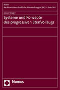 Krüger |  Krüger, J: Systeme und Konzepte des progressiven Strafvollz. | Buch |  Sack Fachmedien
