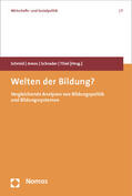 Schmid / Amos / Schrader |  Welten der Bildung? | Buch |  Sack Fachmedien