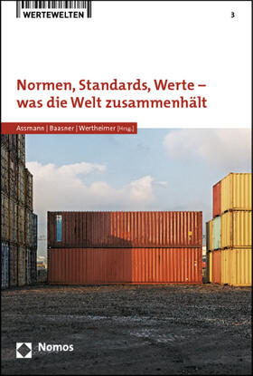 Assmann / Assman / Baasner | Normen, Standards, Werte - was die Welt zusammenhält | Buch | 978-3-8329-7019-2 | sack.de