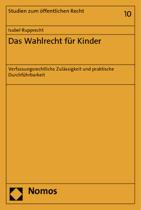 Rupprecht | Das Wahlrecht für Kinder | Buch | 978-3-8329-7038-3 | sack.de