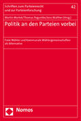 Morlok / Poguntke / Walther |  Politik an den Parteien vorbei | Buch |  Sack Fachmedien