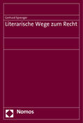 Sprenger |  Sprenger, G: Literarische Wege zum Recht | Buch |  Sack Fachmedien