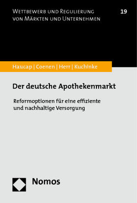 Haucap / Coenen / Herr |  Der deutsche Apothekenmarkt | Buch |  Sack Fachmedien