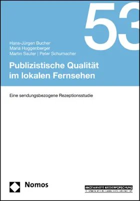 Bucher / Huggenberger / Sauter |  Publizistische Qualität im lokalen Fernsehen | Buch |  Sack Fachmedien