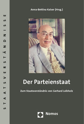 Kaiser | Der Parteienstaat | Buch | 978-3-8329-7105-2 | sack.de