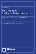 Wehnert / Werner |  Werner, O: Beiträge zum Zivil- und Zivilprozessrecht | Buch |  Sack Fachmedien